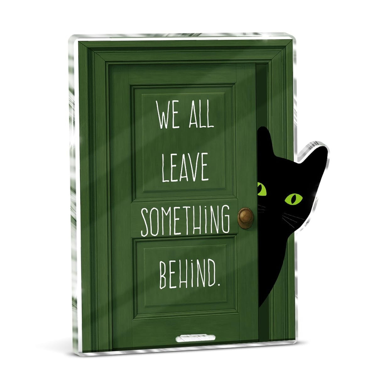 Bathroom Decor Cat Green Door We All Leave Something Behind Quote Desk Decor