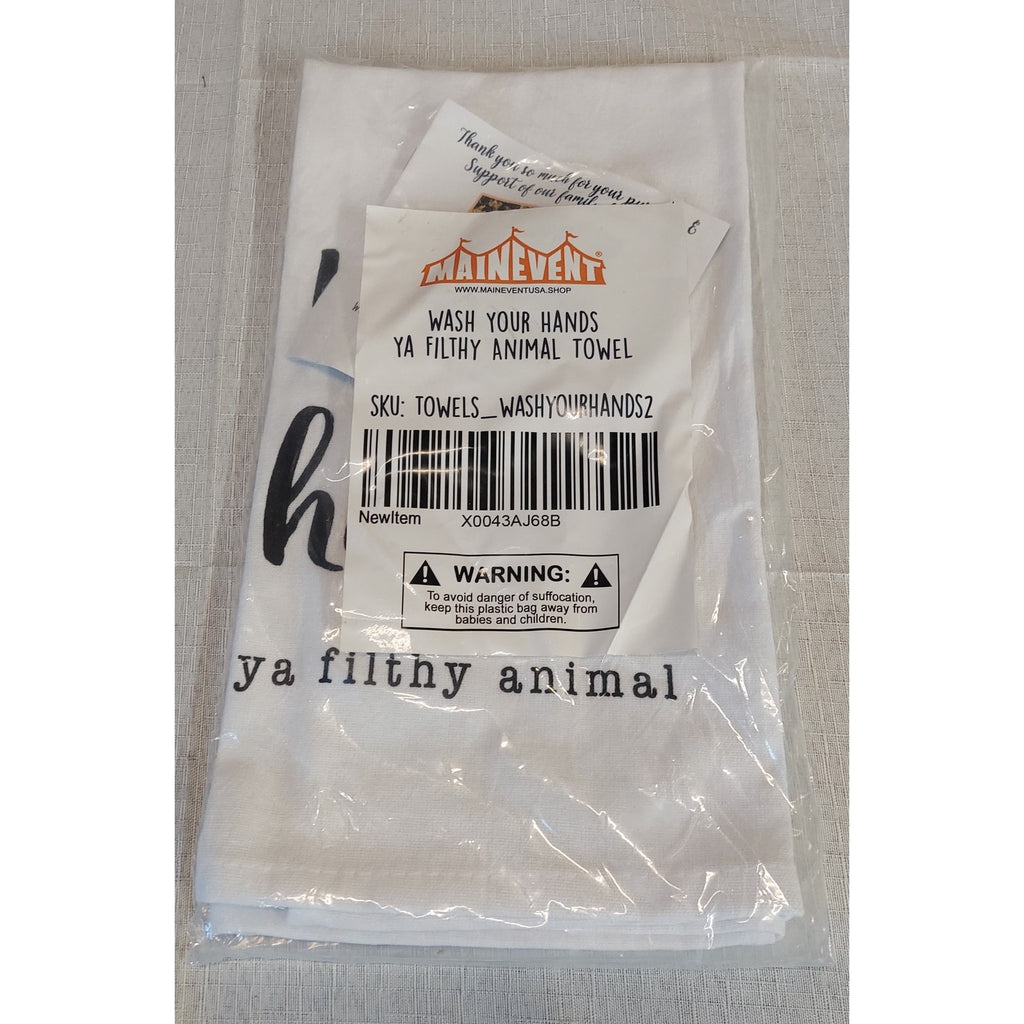 Main Event Wash Your Hands Ya Filthy Animal Kitchen Dish Towel New White Black